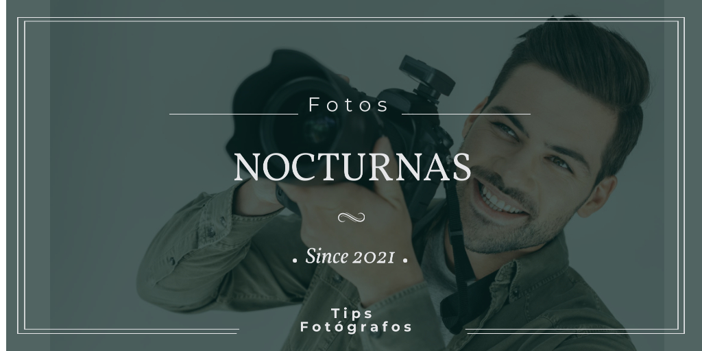 sacar buenas fotos nocturnas
